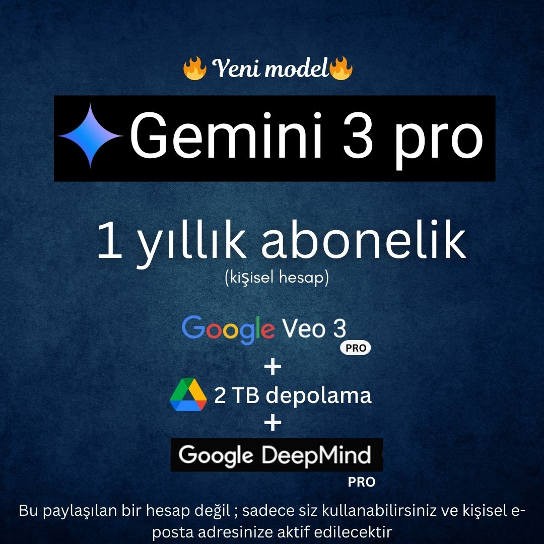 Gemini 3.0 Pro 1 yıllık abonelik + nano banana 2 pro